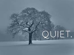 quiet